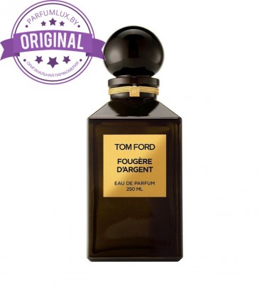 Оригинал Tom Ford Fougere D`Argent