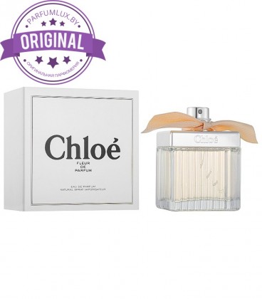 Оригинал Chloe Fleur De Parfum