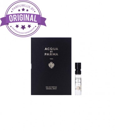 Оригинал Acqua Di Parma Yuzu